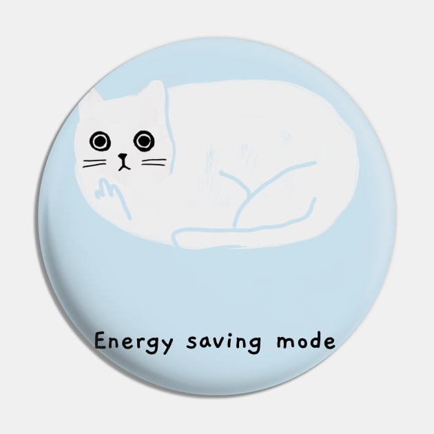 Energy saving mode (black caption) Pin by KentheCat