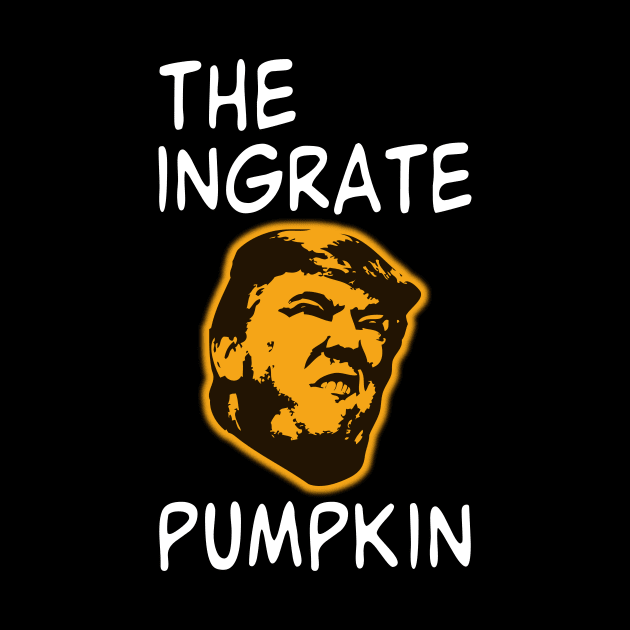 The Ingrate Trumpkin by Electrovista