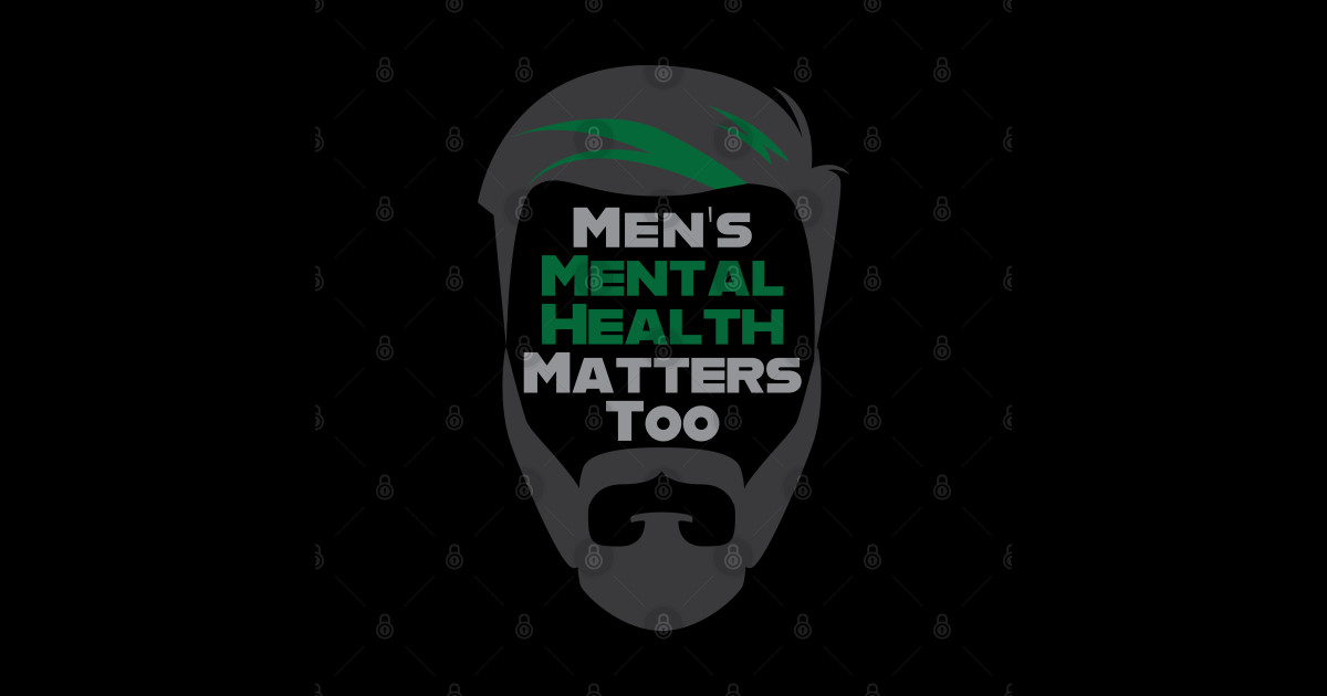 Men's Mental Health Awareness Mental Health Awareness Posters and