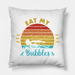 Eat my bubbles Pillow