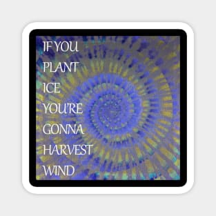 Tie Die sand painting Grateful Dead and Company Franklins Tower lyrics Magnet