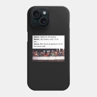 Jesus funny meme Phone Case