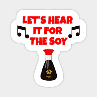 Let's Hear It For The Soy, 80s Music, Pop Music, Pop Culture Magnet