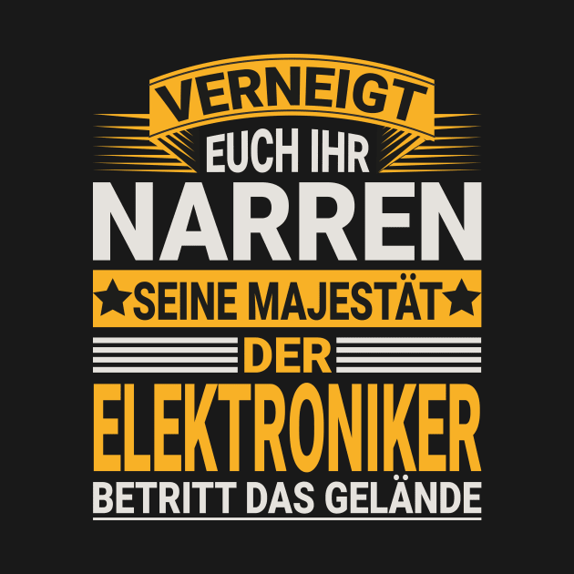 Elektroniker Design für einen  Elektrotechniker by Shirtseller0703