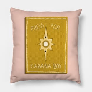 Press for cabana boy Pillow