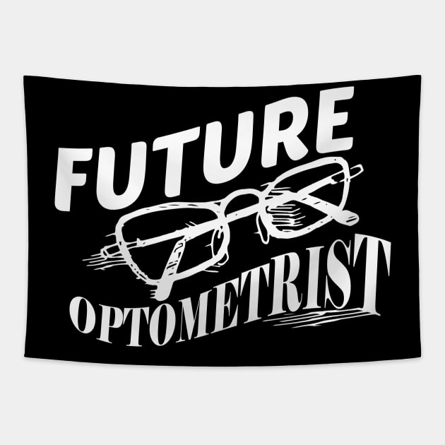 Optometry Student - Future Optometrist Tapestry by KC Happy Shop