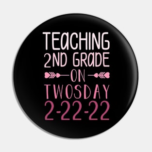 2nd Grade Teacher on Twosday Numerology Date Shirt, Tuesday 2-22-22, February, Numerology, 2sday Shirt 222 Angel Numbers Gift For Pisces Pin