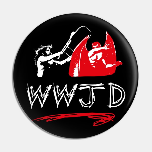 WWJD Attitude Pin by bigbucketofguts