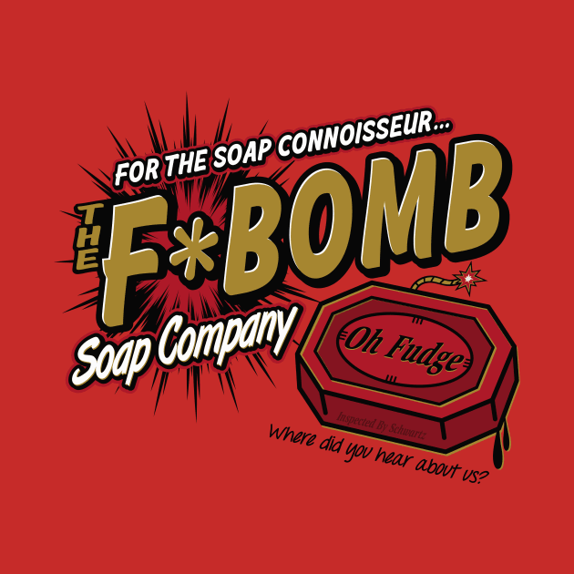 F Bomb Soap Company by BrainSmash