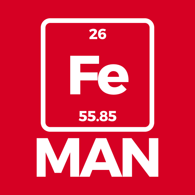 Funny Science Chemistry Element Fe Man T-shirt by RedYolk