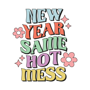 New year same hot mess  funny 2023 new year christmas gift idea T-Shirt
