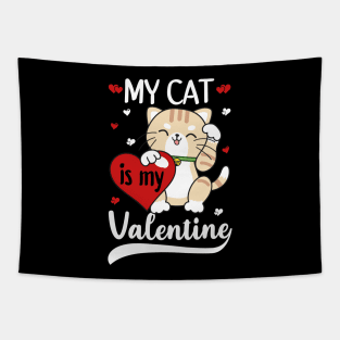 My Cat Is My Valentine Heart Valentines Day Tapestry