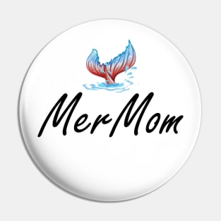 Mer Mom - Mermaid Mom Pin