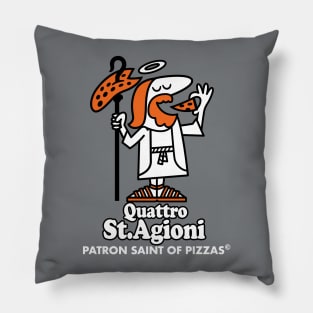 Patron Saint of Pizza - Cheesy Pizza Quote - Quattro Stagioni Pillow