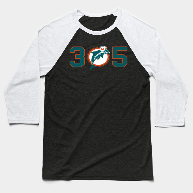 305 Miami Dolphins Miami Dolphins 305 Baseball T Shirt