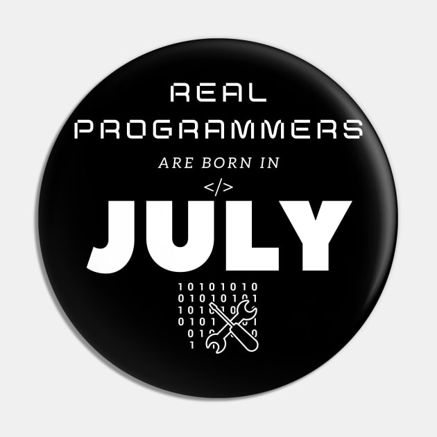 Real Programmers Are Born in July Pin by PhoenixDamn