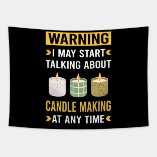 Warning Candle Making Candles Tapestry