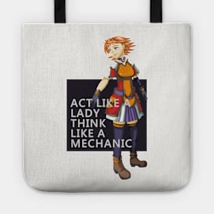 Act like a Lady, Think like a Mechanic Tote