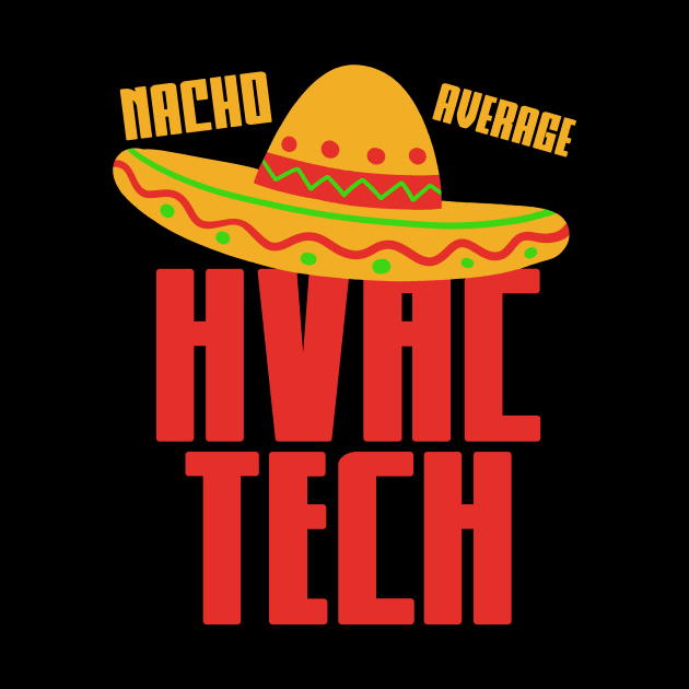 HVAC Tech Cinco de Mayo by KAWAIITEE