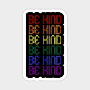 BE KIND Magnet