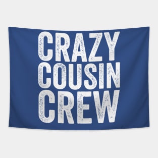 Crazy Cousin Crew White Tapestry