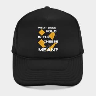 What Does Fold The Cheese in MEAN? Schitt's Creek Cooking with David Rose and Moira Rose Hat