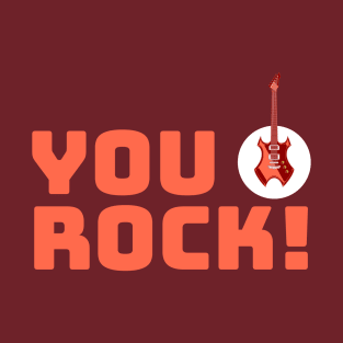 You Rock! T-Shirt