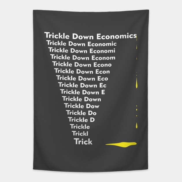 Trickle Down Trick Tapestry by Taellosse