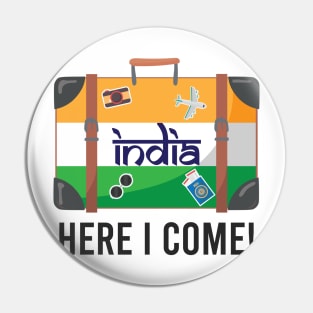 India Here I Come. India Travel India Flag Suitcase Design Pin