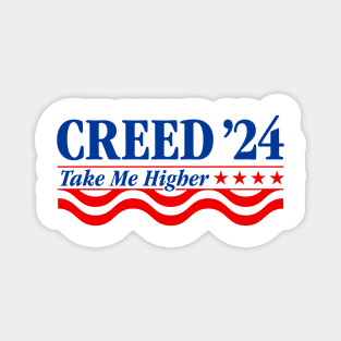 Creed '24 Take Me Higher Funny Creed 2024 Magnet