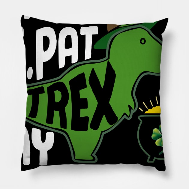 Make St Pat Trex Day Great Again Funny Patrick Day Pillow by Dunnhlpp