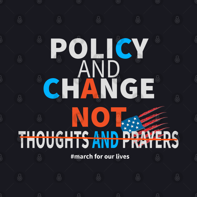 thoughts and prayers policy and change