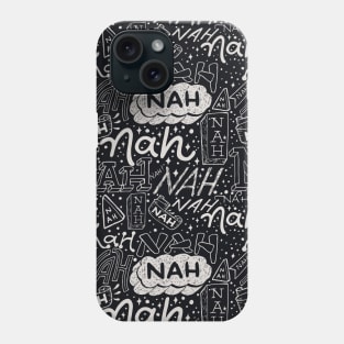 Nah Nah White on Black Palette Phone Case