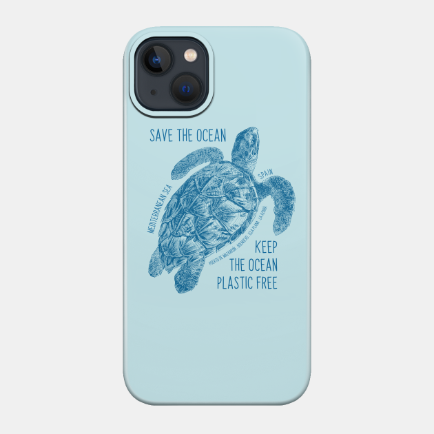 Save the Ocean - Sea Turtle - Sea Turtle - Phone Case