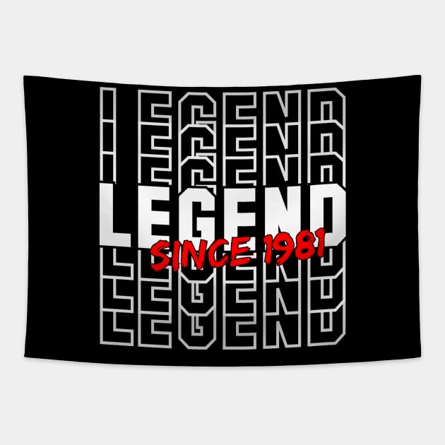 Legend Since 1981 - Birthday Gift Tapestry by Geoji 