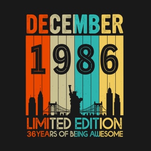 Vintage December 1986 Limited Edition 36 Years Of Being Awesome T-Shirt