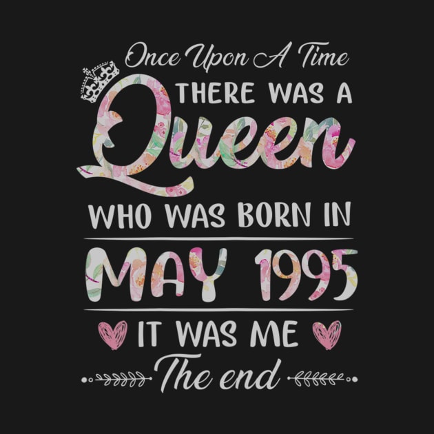 Girls 25th Birthday Queen May 1995 25 Years Old by daylightpombo3