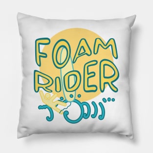 Foam rider - funny beginner surfer epic fail Pillow