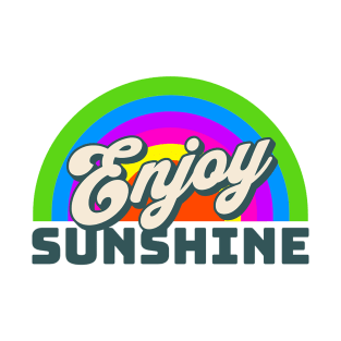 Enjoy Sunshine T-Shirt