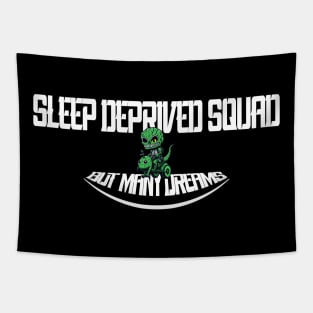 sleep deprived squad but money dreams Tapestry