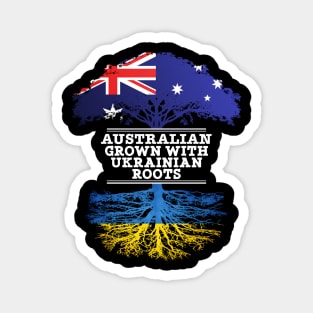 Australian Grown With Ukrainian Roots - Gift for Ukrainian With Roots From Ukraine Magnet