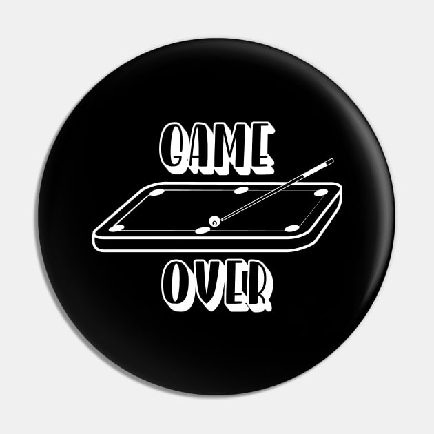 Billiard - Game Over Pin by BB Funny Store