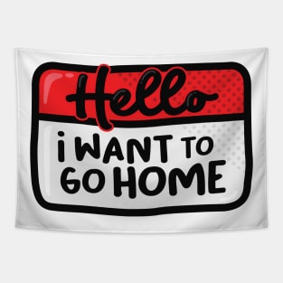 I Want To Go Home (Red) Tapestry