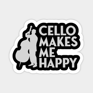 cello makes me happy Magnet