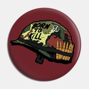 Born to Kill Pin