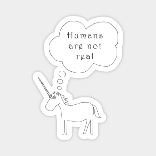 Humans Are Not Real Magnet