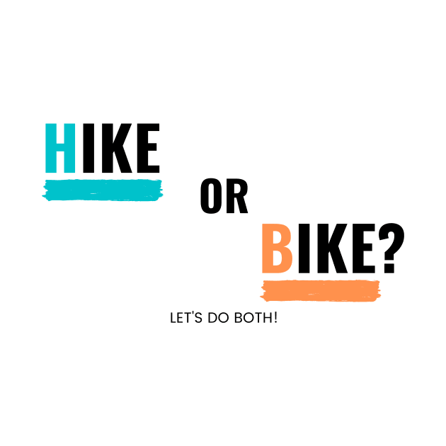 Hike or Bike by Pacific West