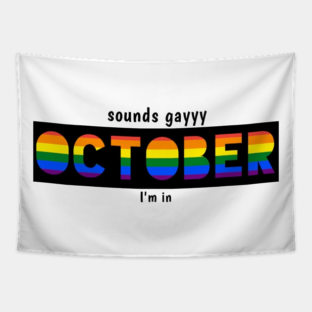 LGBTQ PRIDE OCTOBER Tapestry by YYMMDD-STORE