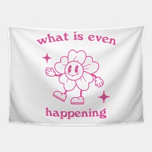 What is even happening. Retro cartoon T-shirt, vintage cartoon tee, meme T-shirt, unisex Tapestry