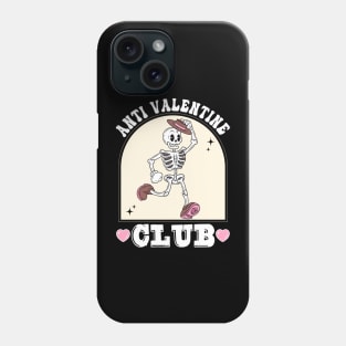 Funny Valentine's Day Skeleton Groovy Anti Valentine Club Phone Case